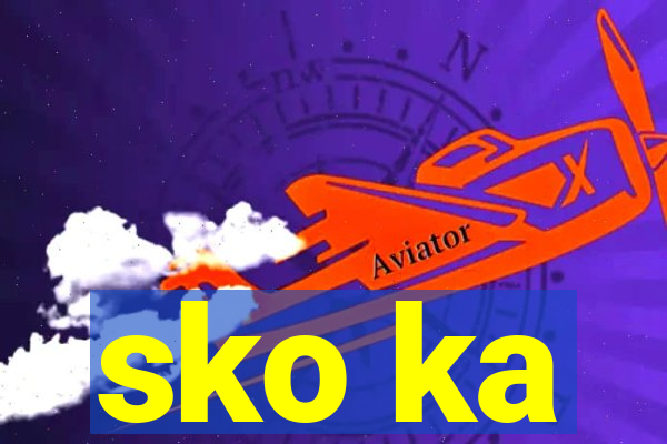 sko ka